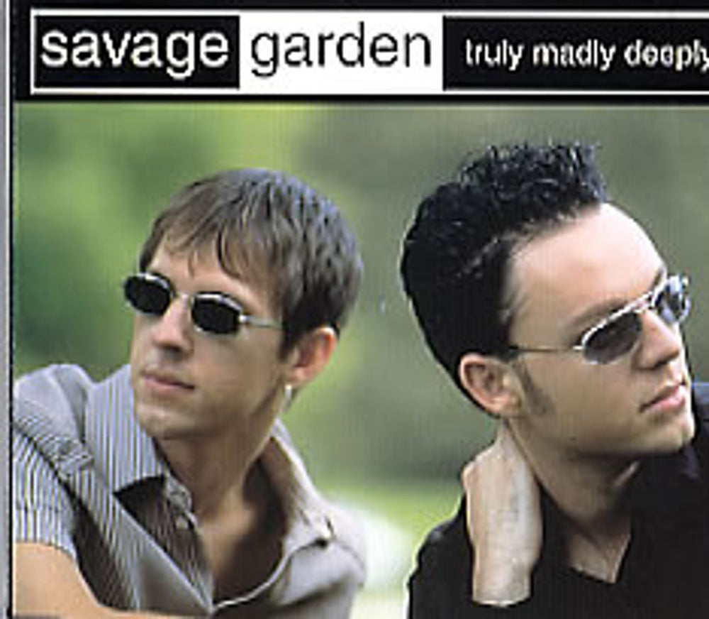 Savage Garden Truly Madly Deeply UK CD single (CD5 / 5") 6656022