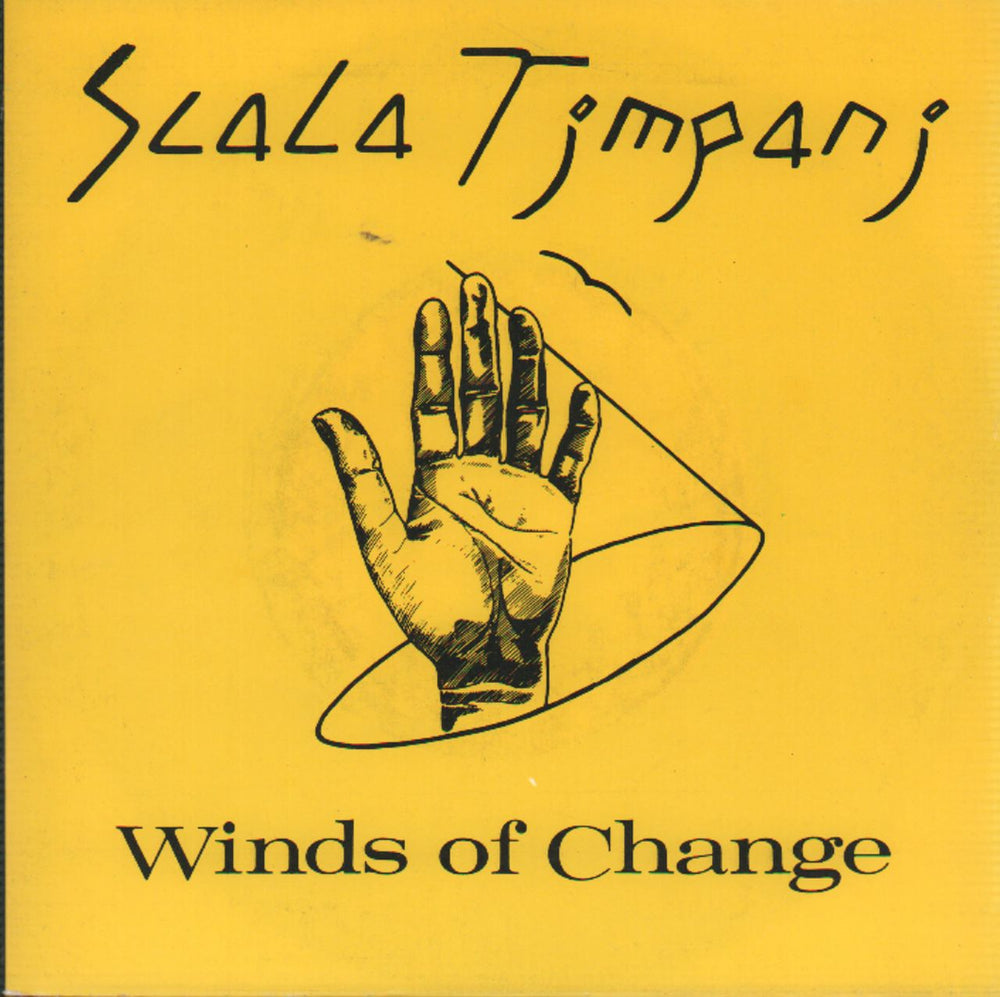 Scala Timpani Winds Of Change UK 7" vinyl single (7 inch record / 45) FIRE3