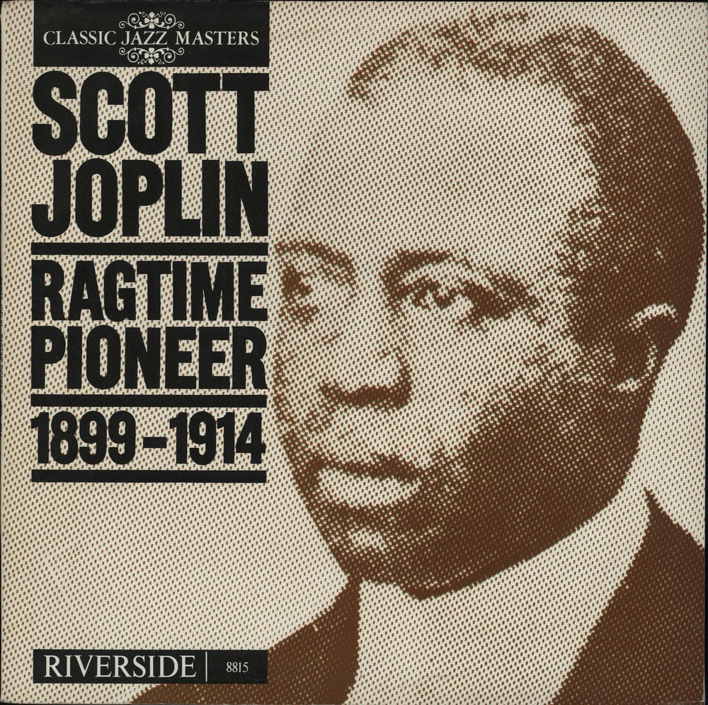 Scott Joplin Ragtime Pioneer 1899 - 1914 UK vinyl LP album (LP record) RLP8815