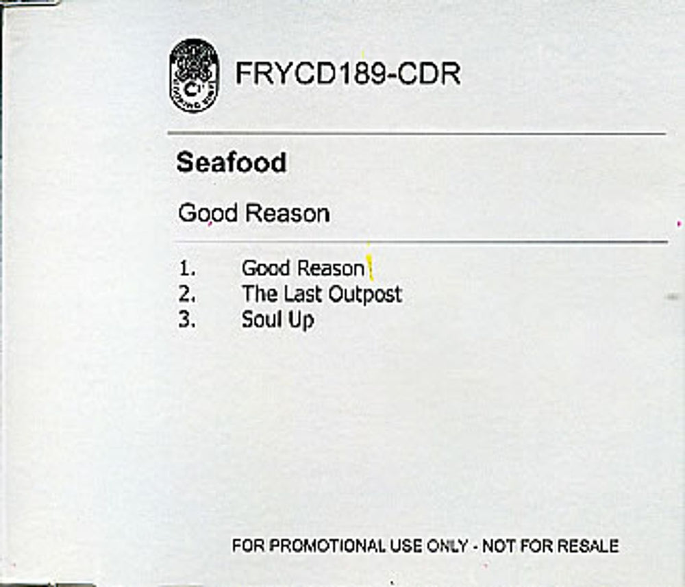 Seafood Good Reason UK Promo CD-R acetate FRYCD189-CDR