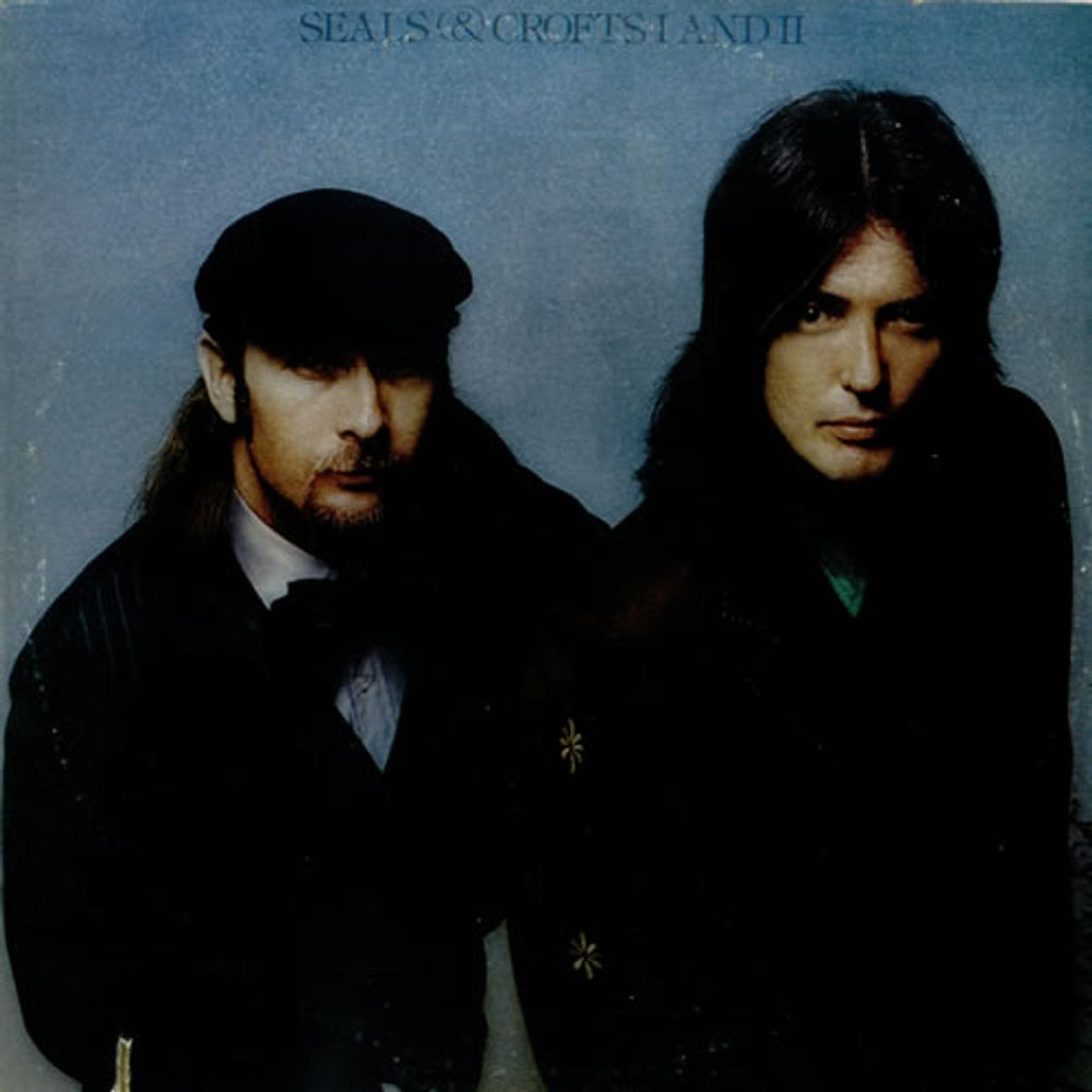 Seals & Crofts Seals & Crofts I And II US 2-LP vinyl record set (Double LP Album) 2WS2809