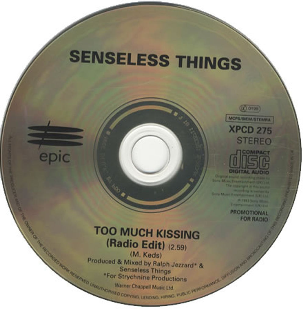 Senseless Things Too Much Kissing - Radio Edit UK Promo CD single (CD5 / 5") XPCD275