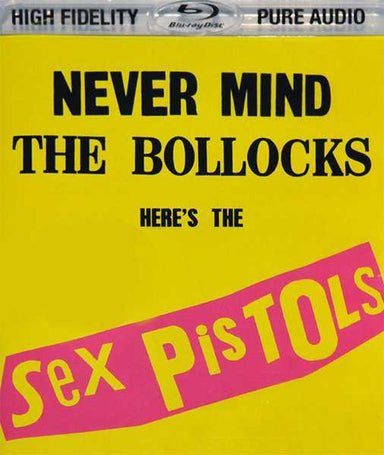 Sex Pistols Never Mind The Bollocks Here's The Sex Pistols UK Blu Ray Audio 0600753469057