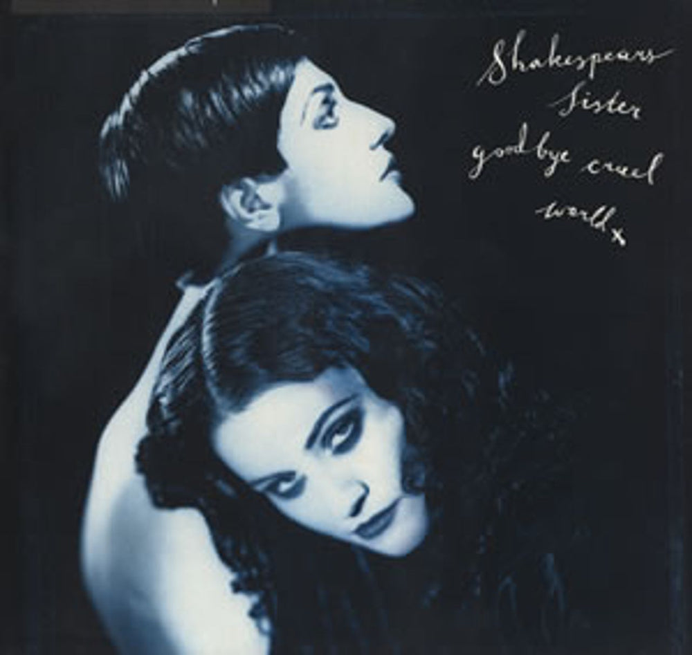 Shakespear's Sister Goodbye Cruel World + Poster UK 12" vinyl single (12 inch record / Maxi-single) LONX309