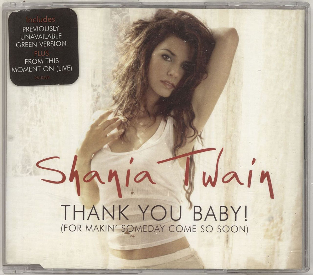 Shania Twain Thank You Baby! (For Makin' Someday Come So Soon!) UK CD single (CD5 / 5") 9810628