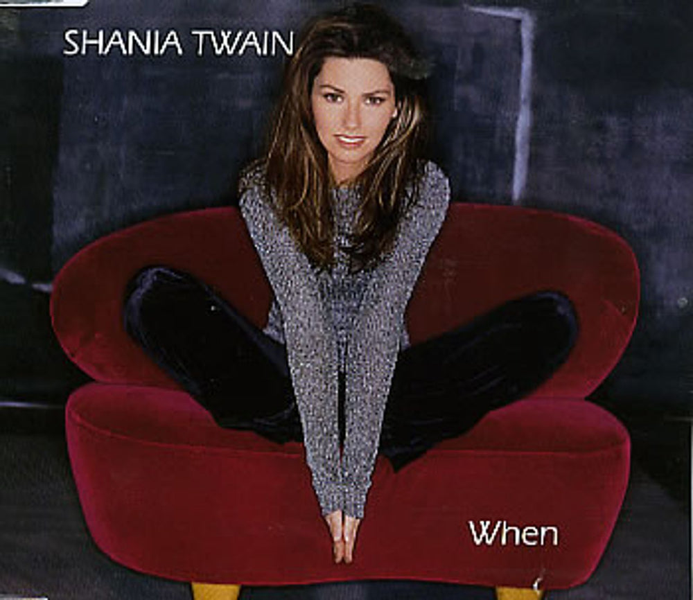 Shania Twain When UK CD single (CD5 / 5") 568841-2