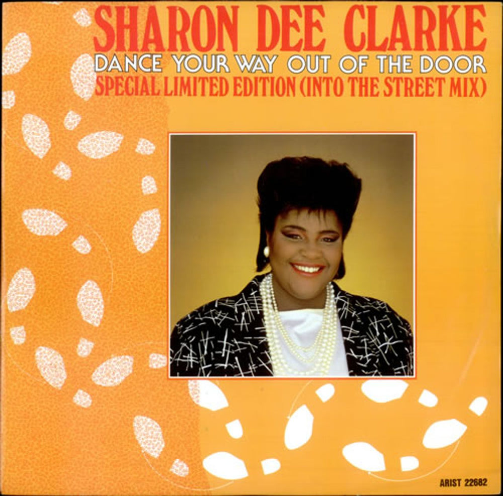 Sharon Dee Clarke Dance Your Way Out Of The Door UK 12" vinyl single (12 inch record / Maxi-single) ARIST22682