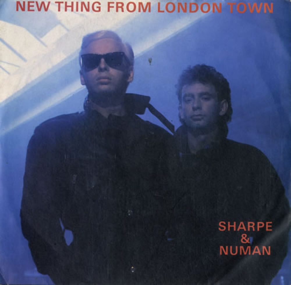 Sharpe & Numan New Thing From London Town UK 7" vinyl single (7 inch record / 45) NU19