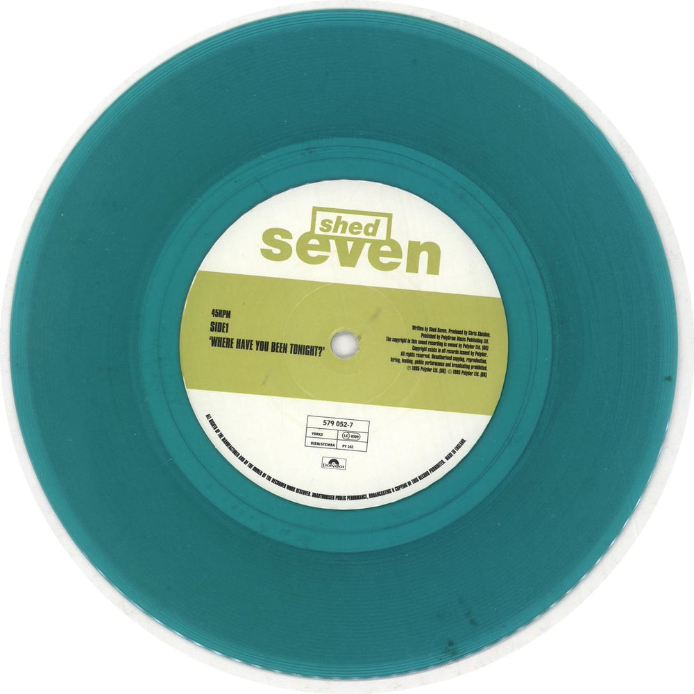 Shed Seven Where Have You Been Tonight? - Green Vinyl + Numbered UK 7" vinyl single (7 inch record / 45) S-S07WH71847