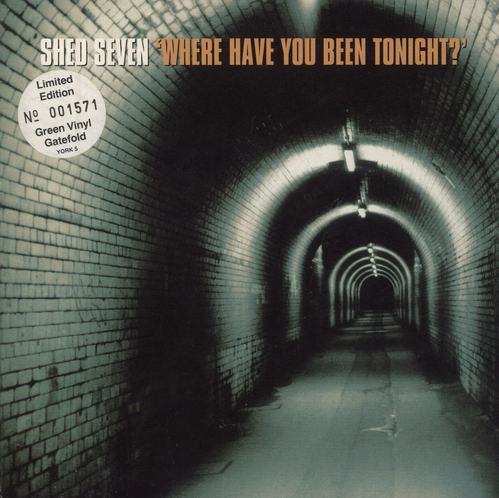 Shed Seven Where Have You Been Tonight? - Green Vinyl + Numbered UK 7" vinyl single (7 inch record / 45) YORK5