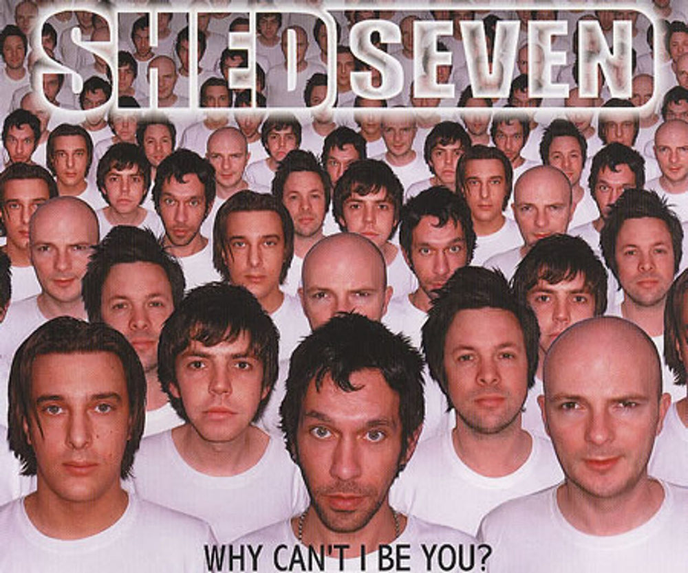 Shed Seven Why Can't I Be You UK CD single (CD5 / 5") TMCDS5004