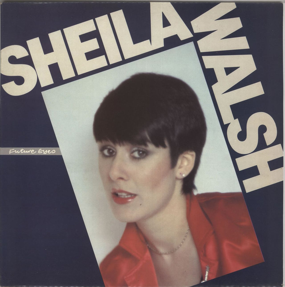 Sheila Walsh Future Eyes UK vinyl LP album (LP record) CLS8006