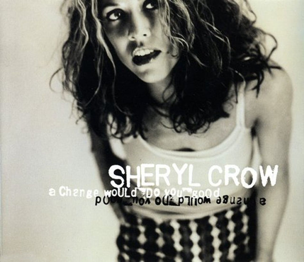 Sheryl Crow A Change Would Do You Good UK CD single (CD5 / 5") 582209-2