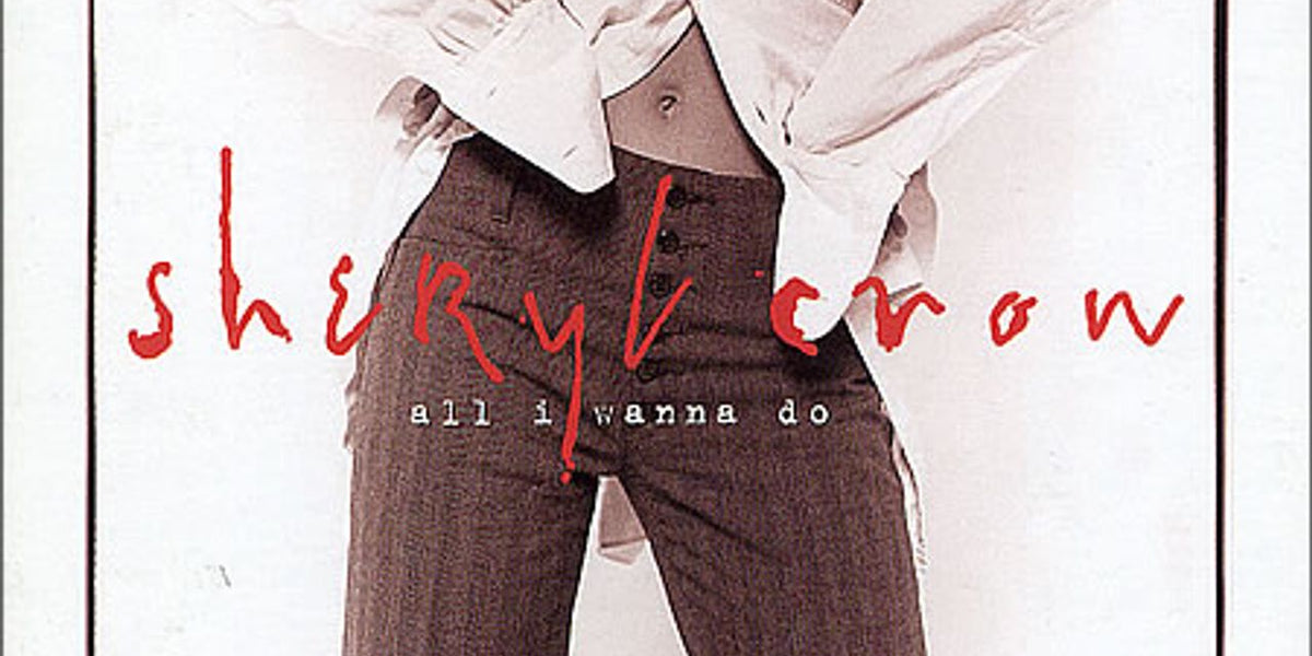 Sheryl Crow All I Wanna Do US Promo CD single — RareVinyl.com