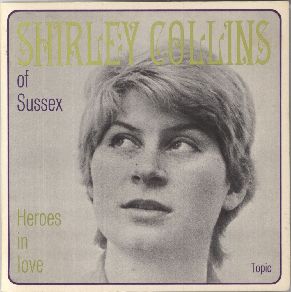 Shirley Collins Heroes In Love UK 7" vinyl single (7 inch record / 45) TOP95