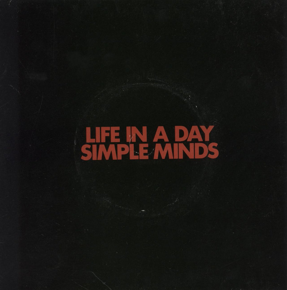 Simple Minds Life In A Day - Red labels UK 7" vinyl single (7 inch record / 45) ZUM10