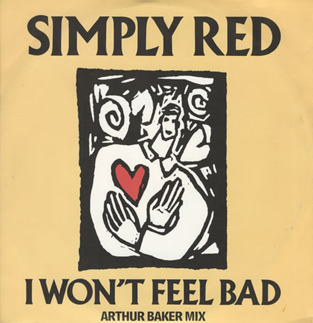 Simply Red I Won't Feel Bad - Arthur Baker UK 12" vinyl single (12 inch record / Maxi-single) YZ172T