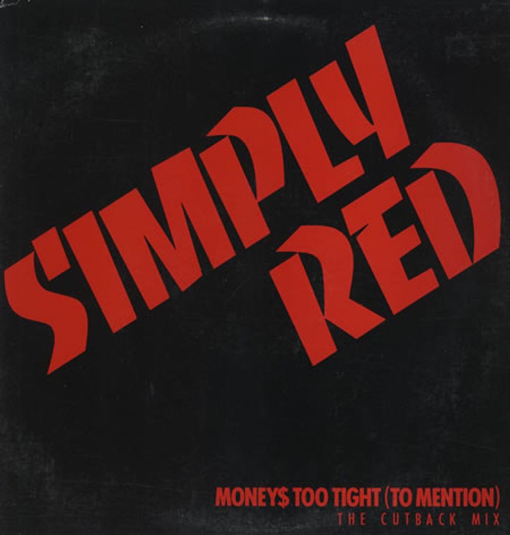 Simply Red Moneys Too Tight - Cutback Mix US Promo 12" vinyl single (12 inch record / Maxi-single) ED5088