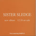 Sister Sledge New Album Japanese Promo CD single (CD5 / 5") XYSP-00013