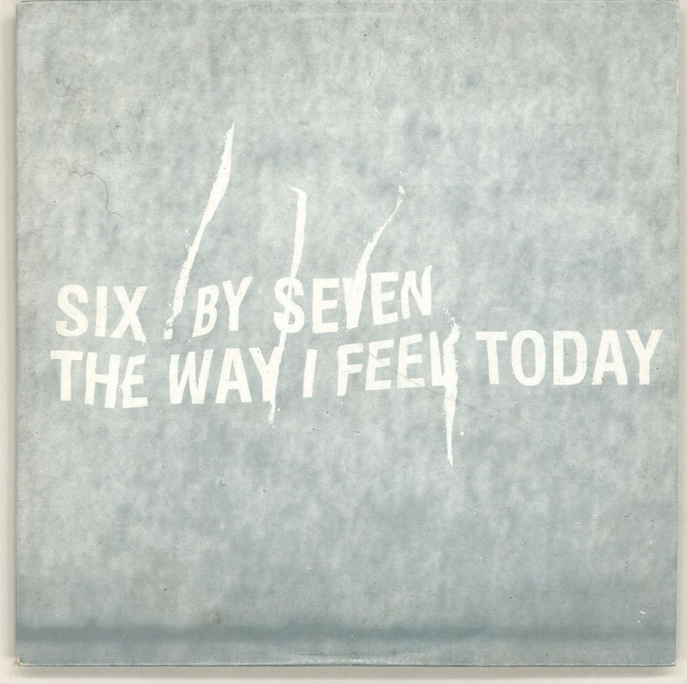 Six By Seven The Way I Feel Today UK Promo CD album (CDLP) SIX9CD