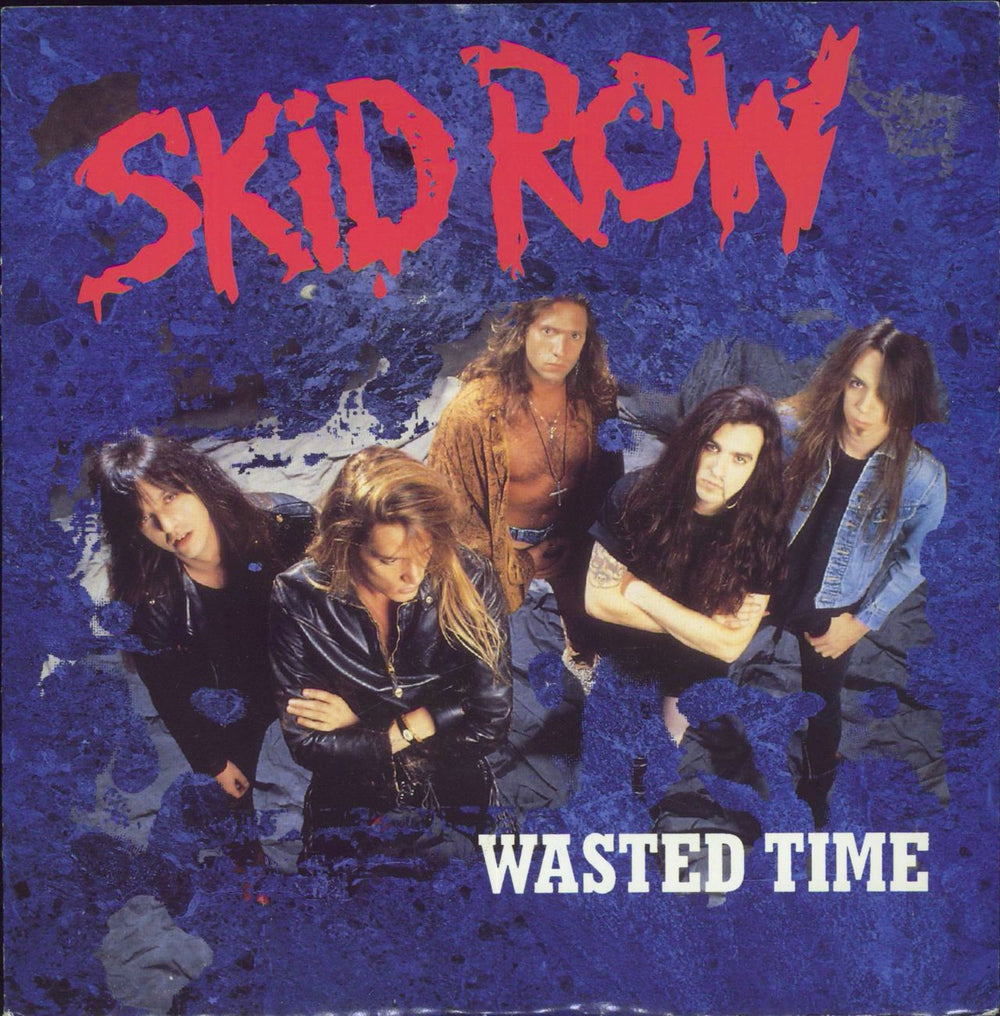 Skid Row (80s) Wasted Time - Promo stickered UK 7" vinyl single (7 inch record / 45) A7570