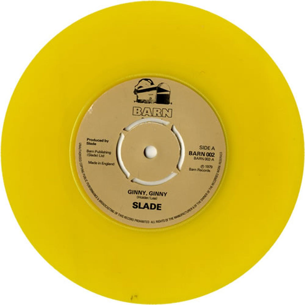 Slade Ginny Ginny - Yellow Vinyl UK 7" vinyl single (7 inch record / 45) BARN002