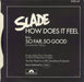 Slade How Does It Feel - Picture Sleeve UK 7" vinyl single (7 inch record / 45)