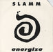 Slamm Energize UK 7" vinyl single (7 inch record / 45) PWL266