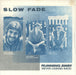 Slow Fade Running Away (Never Looking Back) UK 7" vinyl single (7 inch record / 45) HIT109