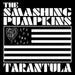 Smashing Pumpkins Tarantula US Promo CD single (CD5 / 5") PRO-CD-102040