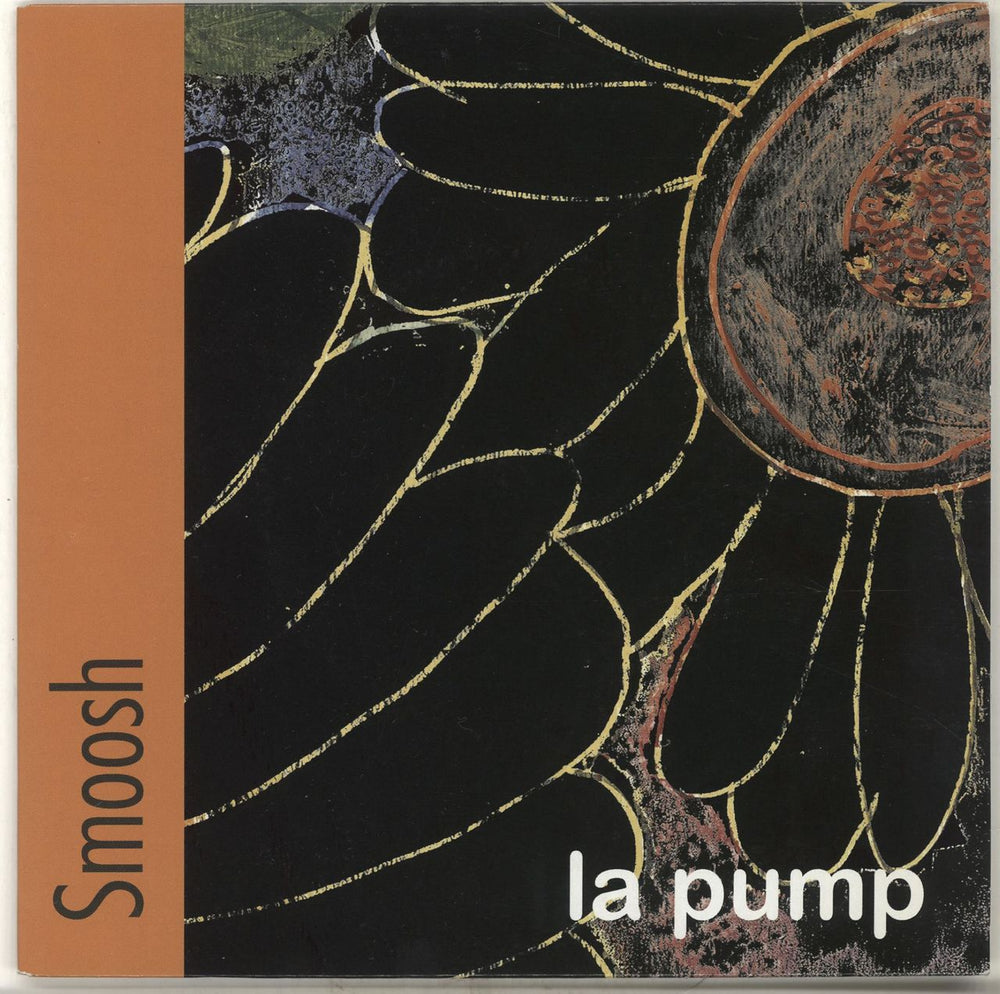 Smoosh La Pump UK 7" vinyl single (7 inch record / 45) P25UK701