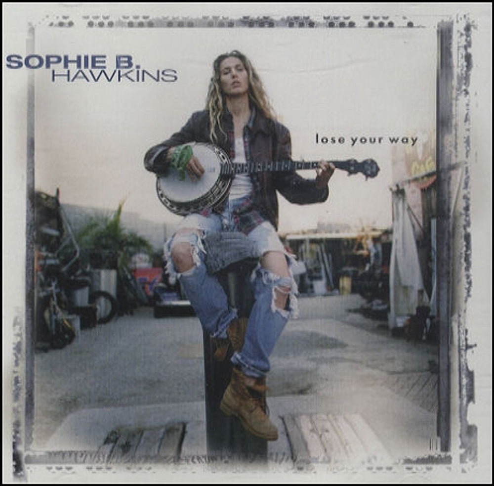 Sophie B Hawkins Lose Your Way US Promo CD single (CD5 / 5") CSK41935