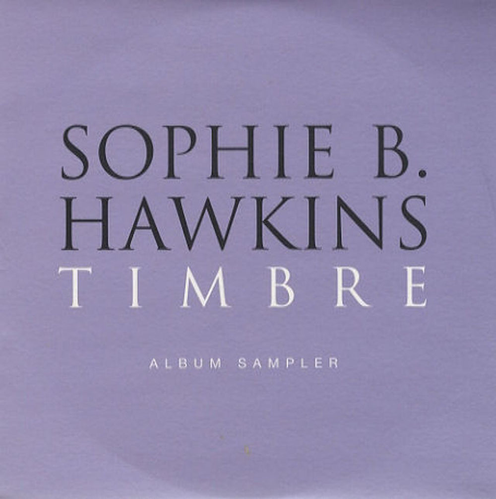 Sophie B Hawkins Timbre Sampler UK Promo CD single (CD5 / 5") XPCD1152