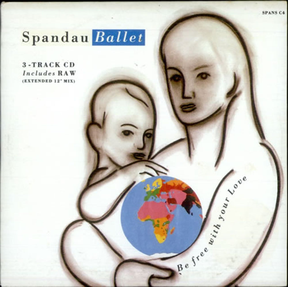 Spandau Ballet Be Free With Your Love UK CD single (CD5 / 5") SPANSC4