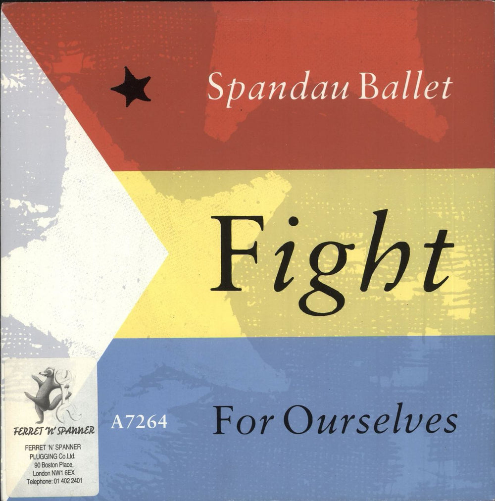 Spandau Ballet Fight For Ourselves - Stickered UK 7" vinyl single (7 inch record / 45) A7264