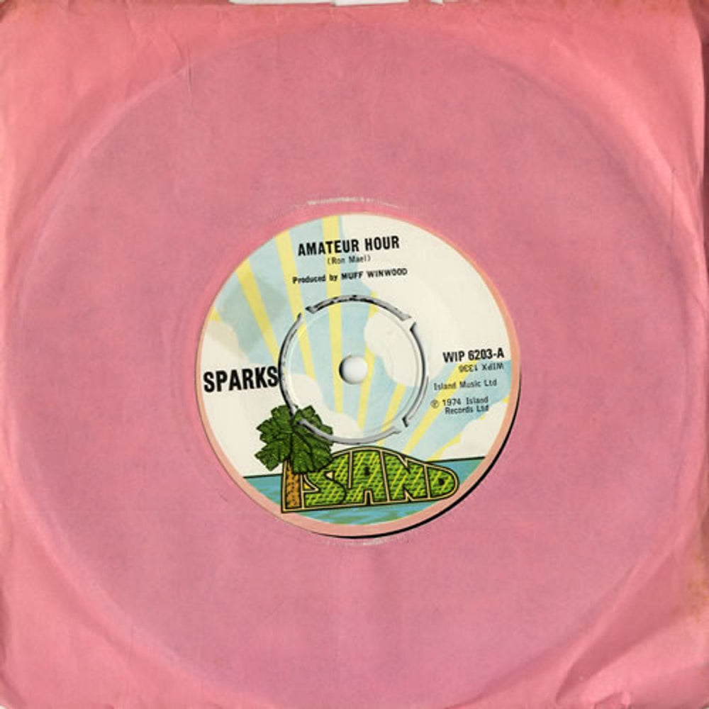 Sparks Amateur Hour UK 7" vinyl single (7 inch record / 45) WIP6203