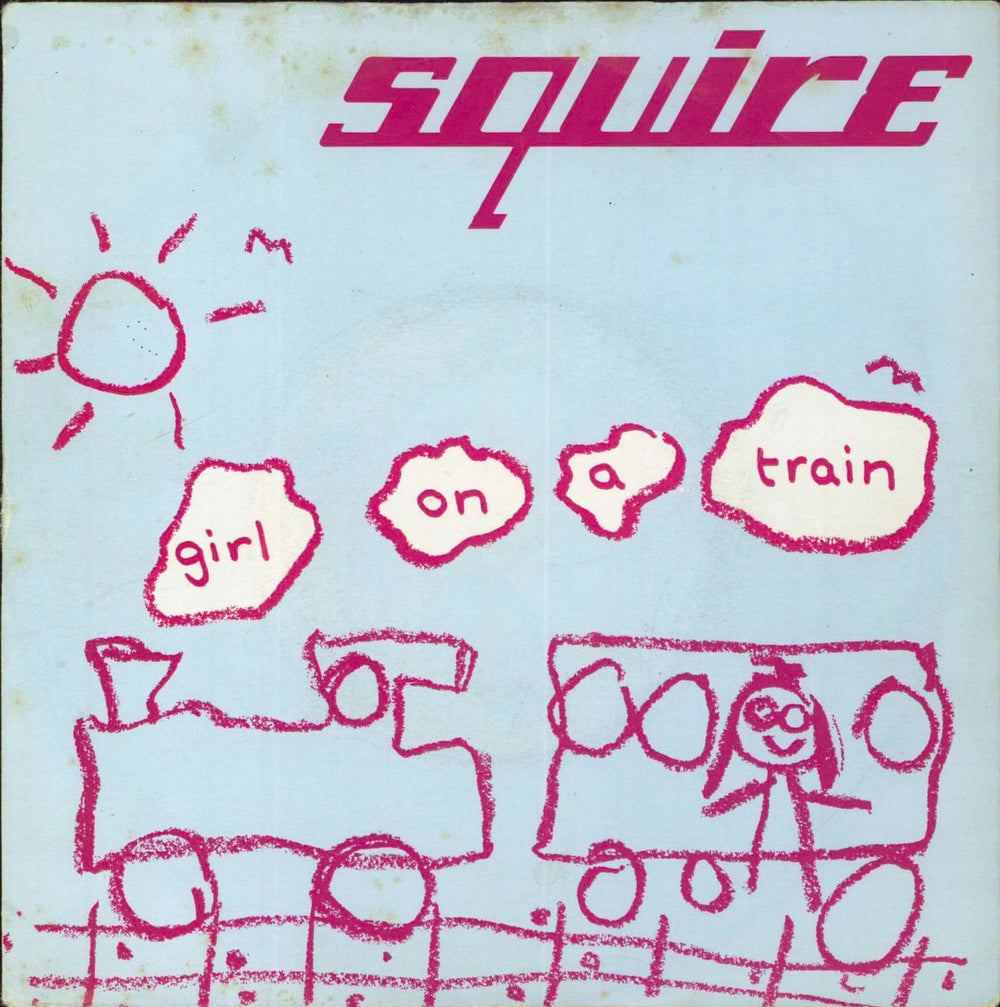 Squire Girl On A Train - VG UK 7" vinyl single (7 inch record / 45) HI-002