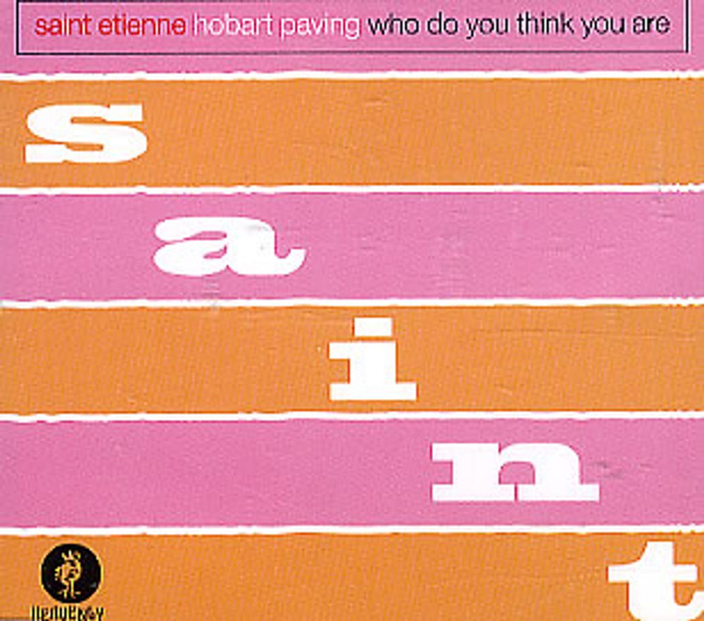 St Etienne Hobart Paving / Who Do You Think You Are UK Promo CD single (CD5 / 5") HVN29CDPX