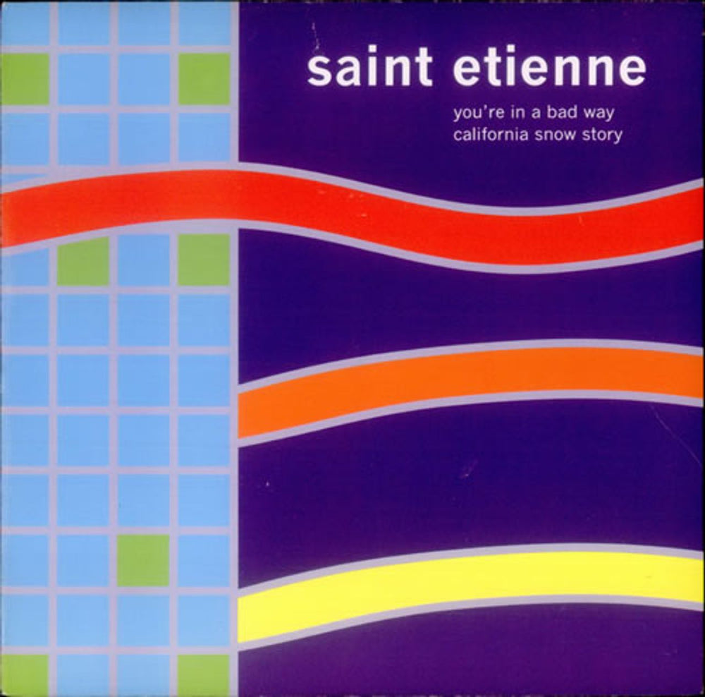 St Etienne You're In A Bad Way UK 7" vinyl single (7 inch record / 45) HVN25