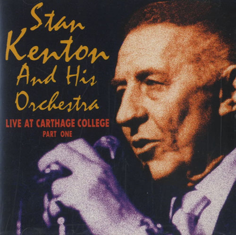 Stan Kenton Live At Carthage College - Part One UK CD album (CDLP) DAWE69