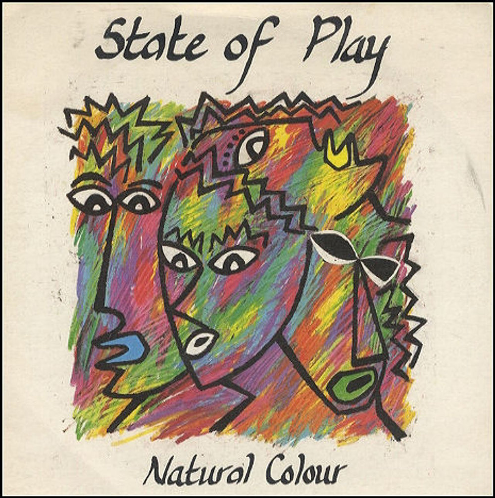 State Of Play Natural Colour UK 7" vinyl single (7 inch record / 45) VS850