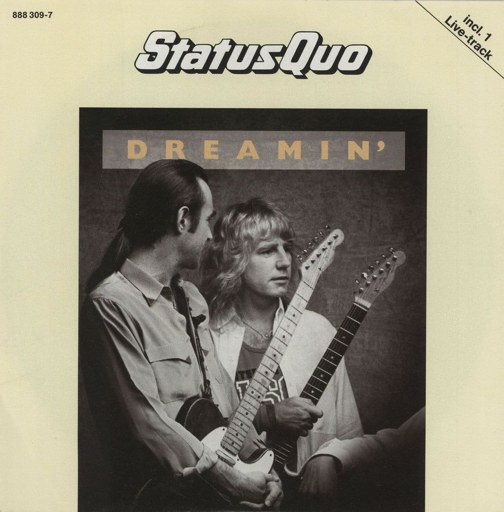 Status Quo Dreamin' - Wide German 7" vinyl single (7 inch record / 45) 888309-7