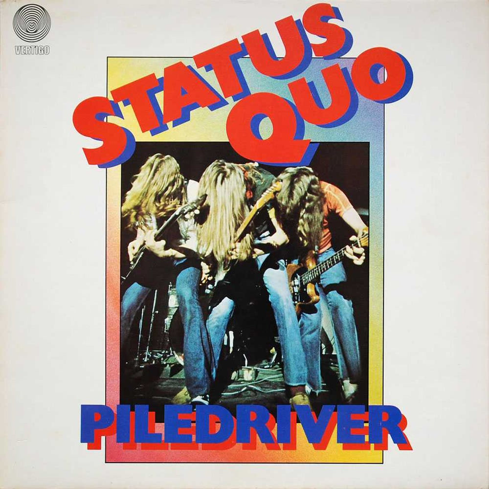 Status Quo Piledriver - 1st - Complete UK vinyl LP album (LP record) 6360082