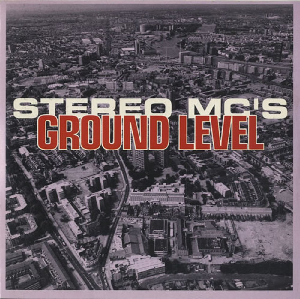 Stereo MCs Ground Level UK 7" vinyl single (7 inch record / 45) BRW268