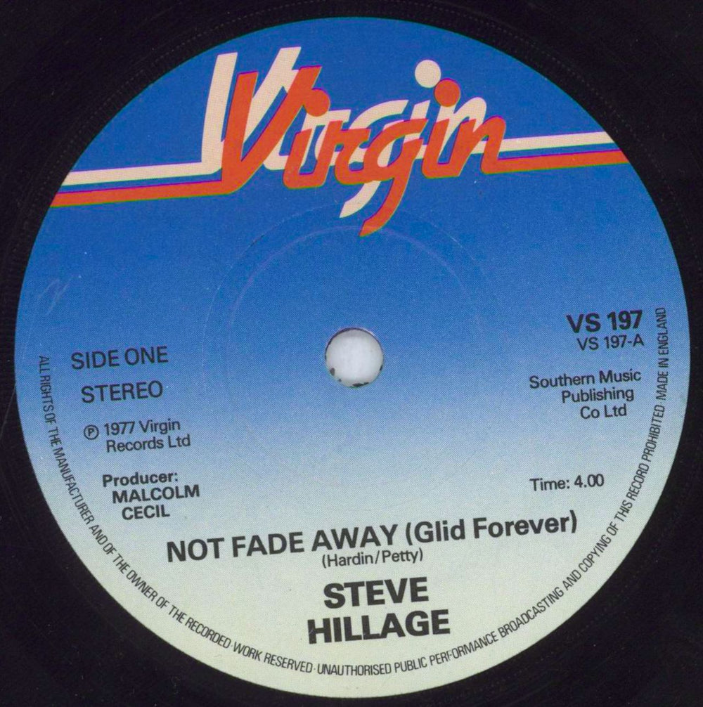 Steve Hillage Not Fade Away [Glid Forever] UK 7" vinyl single (7 inch record / 45) VS197