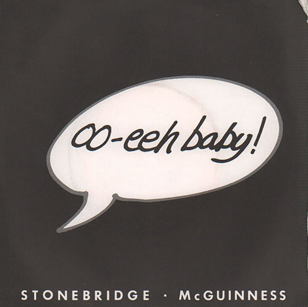 Stonebridge McGuinness Oo-eeh Baby - A Label UK Promo 7" vinyl single (7 inch record / 45) PB5163