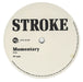 Stroke Momentary UK Promo 10" vinyl single (10 inch record) A/XLT102DJ2