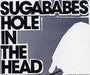 Sugababes Hole In The Head UK Promo CD single (CD5 / 5") SUGACD6