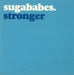 Sugababes Stronger UK Promo CD single (CD5 / 5") SUGACD3