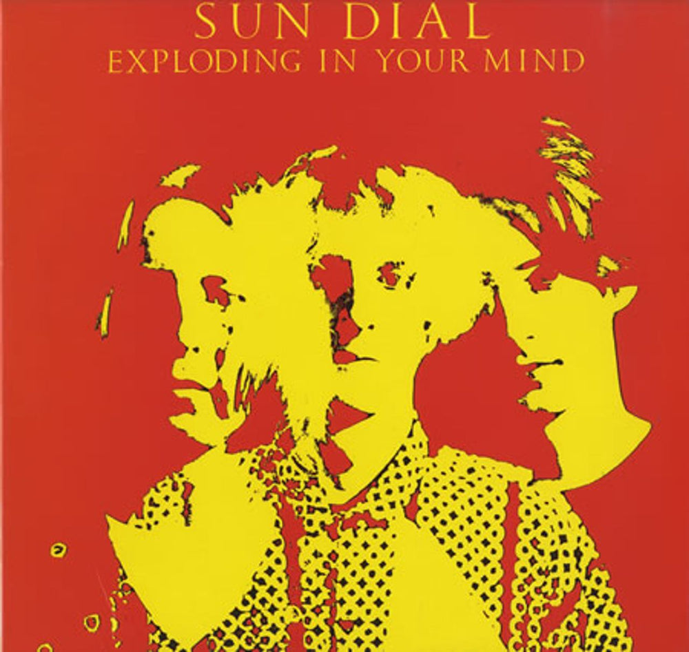 Sun Dial Exploding In Your Mind UK 12" vinyl single (12 inch record / Maxi-single) UFO45001T